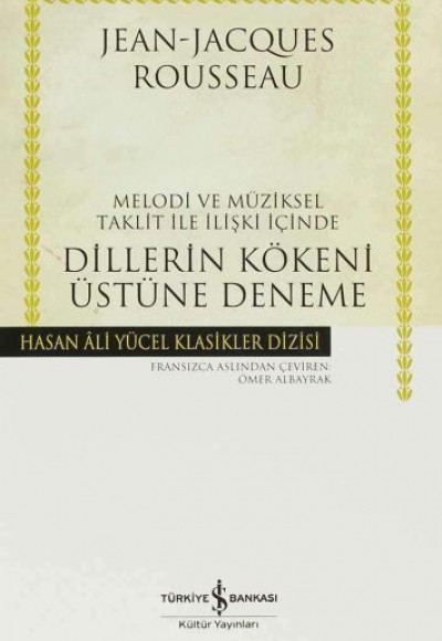 Dillerin Kökeni Üstüne Deneme - Hasan Ali Yücel Klasikleri (Ciltli) Dillerin Kökeni Üstüne Deneme - Hasan Ali Yücel Klasikleri (Ciltli)