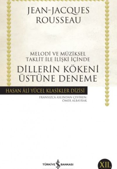 Dillerin Kökeni Üstüne Deneme - Hasan Ali Yücel Klasikleri Dillerin Kökeni Üstüne Deneme - Hasan Ali Yücel Klasikleri
