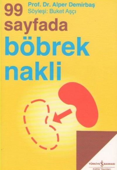 99 Sayfada Böbrek Nakli 99 Sayfada Böbrek Nakli