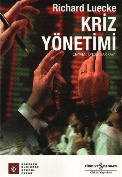 Kriz Yönetimi Kriz Yönetimi
