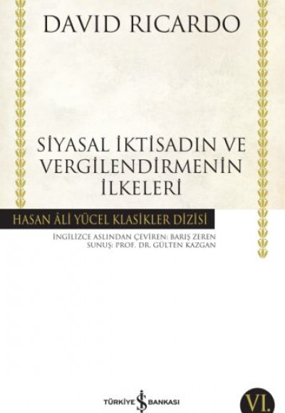 Siyasal İktisadın ve Vergilendirmenin İlkeleri - Hasan Ali Yücel Klasikleri Siyasal İktisadın ve Vergilendirmenin İlkeleri - Hasan Ali Yücel Klasikleri