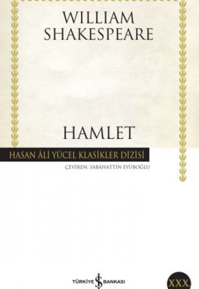 Hamlet - Hasan Ali Yücel Klasikleri Hamlet - Hasan Ali Yücel Klasikleri