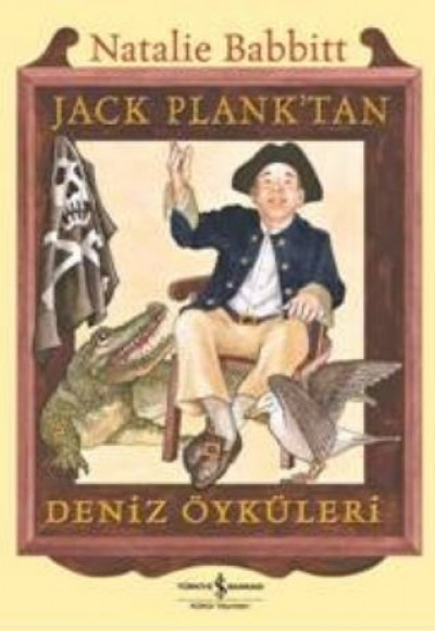 Jack Plank'tan Deniz Öyküleri Jack Plank'tan Deniz Öyküleri