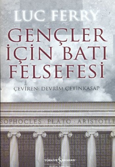 Gençler İçin Batı Felsefesi Gençler İçin Batı Felsefesi
