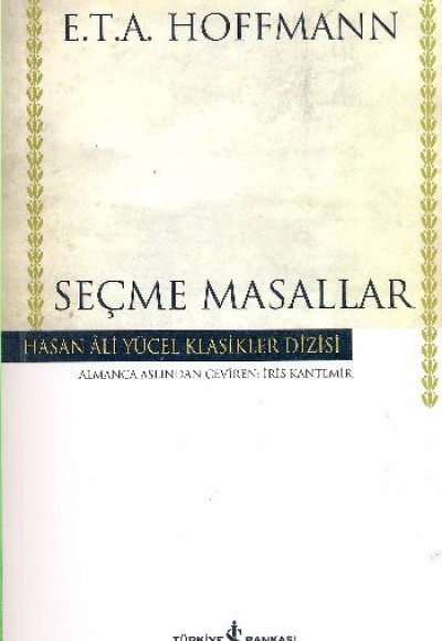 Seçme Masallar (Hoffman) - Hasan Ali Yücel Klasikleri Seçme Masallar (Hoffman) - Hasan Ali Yücel Klasikleri