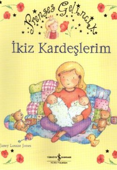 Prenses Gelincik - İkiz Kardeşlerim Prenses Gelincik - İkiz Kardeşlerim