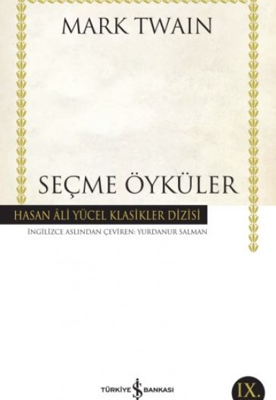 Seçme Öyküler - Hasan Ali Yücel Klasikleri Seçme Öyküler - Hasan Ali Yücel Klasikleri