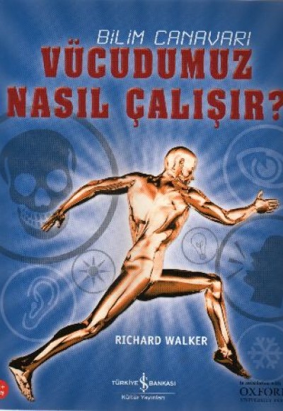 Bilim Canavarı - Vücudumuz Nasıl Çalışır Bilim Canavarı - Vücudumuz Nasıl Çalışır
