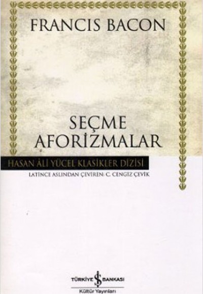 Seçme Aforizmalar - Hasan Ali Yücel Klasikleri (Ciltli) Seçme Aforizmalar - Hasan Ali Yücel Klasikleri (Ciltli)