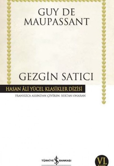 Gezgin Satıcı - Hasan Ali Yücel Klasikleri Gezgin Satıcı - Hasan Ali Yücel Klasikleri
