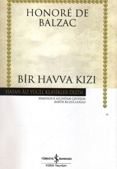 Bir Havva Kızı - Hasan Ali Yücel Klasikleri (Ciltli) Bir Havva Kızı - Hasan Ali Yücel Klasikleri (Ciltli)