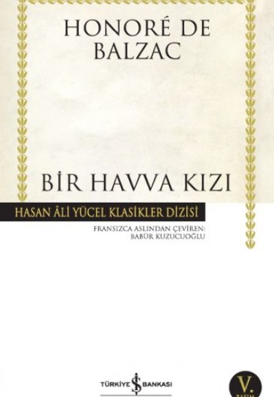 Bir Havva Kızı - Hasan Ali Yücel Klasikleri Bir Havva Kızı - Hasan Ali Yücel Klasikleri