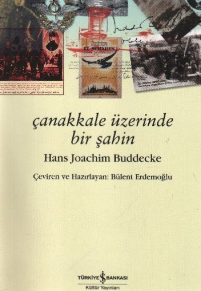 Çanakkale Üzerinde Bir Şahin Çanakkale Üzerinde Bir Şahin