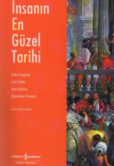 İnsanın En Güzel Tarihi İnsanın En Güzel Tarihi
