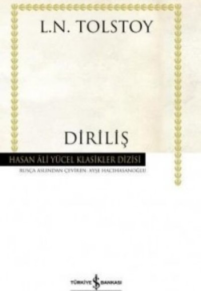 Diriliş - Hasan Ali Yücel Klasikleri (Ciltli) Diriliş - Hasan Ali Yücel Klasikleri (Ciltli)
