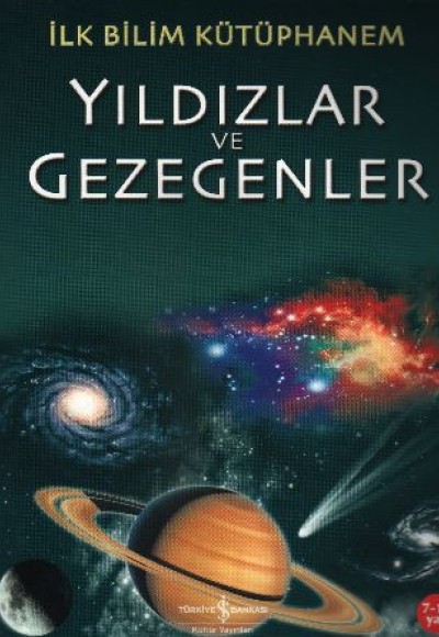 İlk Bilim Kütüphanem Yıldızlar ve Gezegenler İlk Bilim Kütüphanem Yıldızlar ve Gezegenler