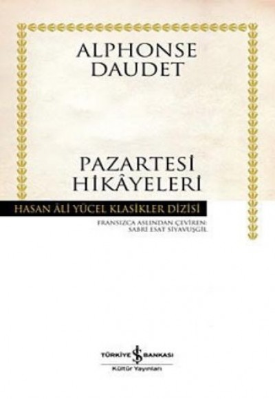 Pazartesi Hikayeleri - Hasan Ali Yücel Klasikleri (Ciltli) Pazartesi Hikayeleri - Hasan Ali Yücel Klasikleri (Ciltli)