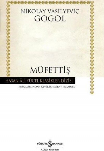 Müfettiş - Hasan Ali Yücel Klasikleri (Ciltli) Müfettiş - Hasan Ali Yücel Klasikleri (Ciltli)