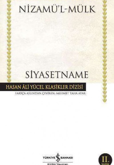 Siyasetname - Hasan Ali Yücel Klasikleri (Ciltli) Siyasetname - Hasan Ali Yücel Klasikleri (Ciltli)