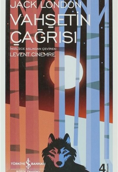 Vahşetin Çağrısı - Modern Klasikler Dizisi Vahşetin Çağrısı - Modern Klasikler Dizisi