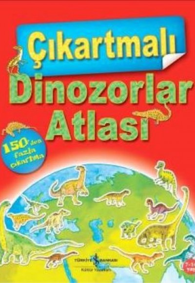 Çıkartmalı Dinozorlar Atlası Çıkartmalı Dinozorlar Atlası
