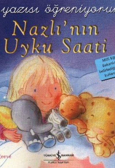 Nazlının Uyku Saati - El Yazısı Öğreniyorum Nazlının Uyku Saati - El Yazısı Öğreniyorum