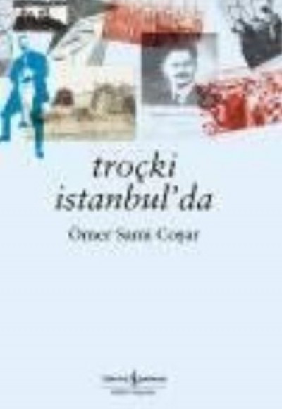 Troçki İstanbulda Troçki İstanbulda