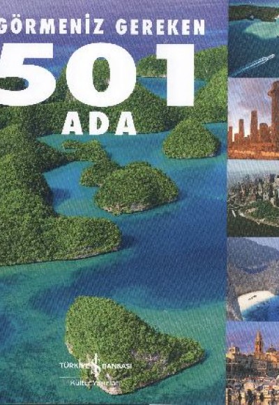 Görmeniz Gereken 501 Ada Görmeniz Gereken 501 Ada