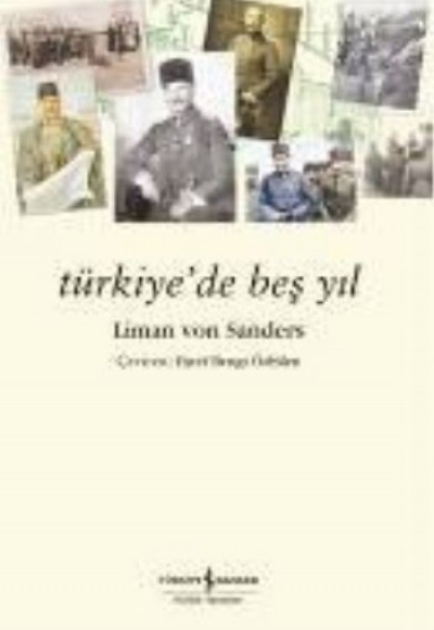 Türkiyede Beş Yıl Türkiyede Beş Yıl