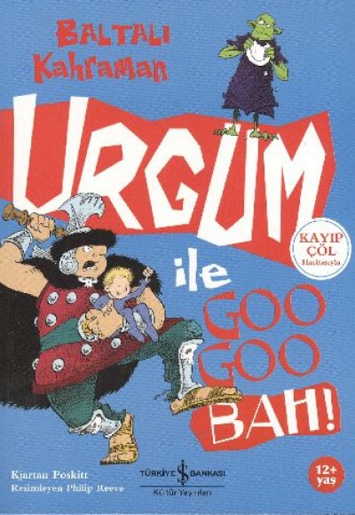 Baltalı Kahraman Urgum ile Goo Goo Bah! Baltalı Kahraman Urgum ile Goo Goo Bah!