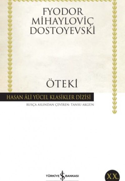 Öteki - Hasan Ali Yücel Klasikleri Öteki - Hasan Ali Yücel Klasikleri