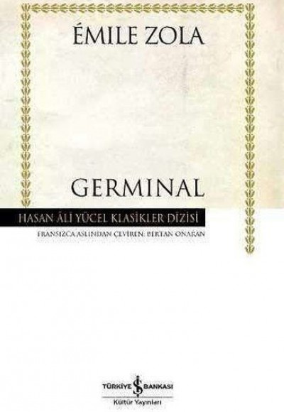 Germinal Hasan Ali Yücel Klasikleri - Ciltli Germinal Hasan Ali Yücel Klasikleri - Ciltli