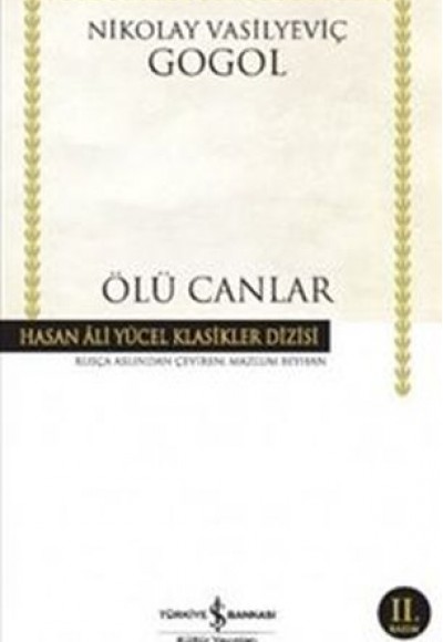 Ölü Canlar - Hasan Ali Yücel Klasikleri (Ciltli) Ölü Canlar - Hasan Ali Yücel Klasikleri (Ciltli)