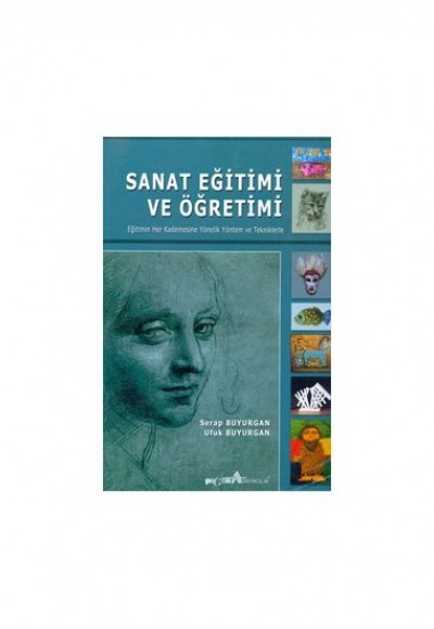 Sanat Eğitimi ve Öğretimi Sanat Eğitimi ve Öğretimi