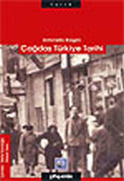 Çağdaş Türkiye Tarihi Çağdaş Türkiye Tarihi