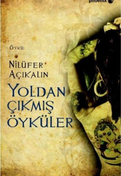 Yoldan Çıkmış Öyküler Yoldan Çıkmış Öyküler