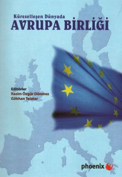 Avrupa Birliği Küreselleşen Dünyada Avrupa Birliği Küreselleşen Dünyada