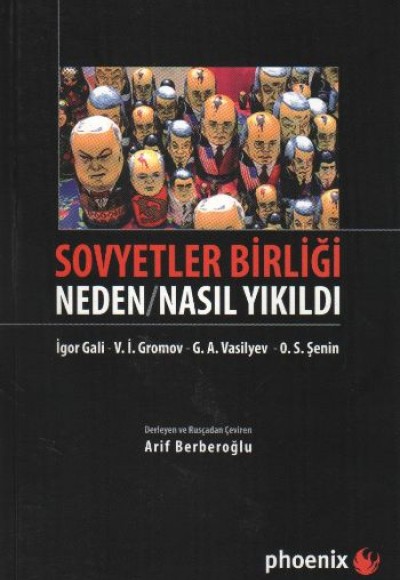 Sovyetler Birliği Neden / Nasıl Yıkıldı Sovyetler Birliği Neden / Nasıl Yıkıldı