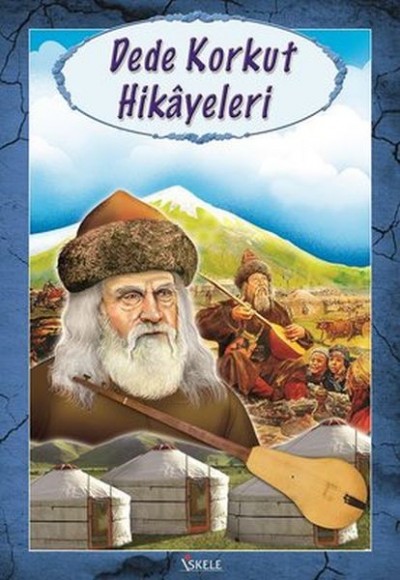 Dede Korkut Hikayeleri (İlköğretim) Dede Korkut Hikayeleri (İlköğretim)