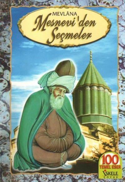 Mesneviden Seçmeler Mesneviden Seçmeler