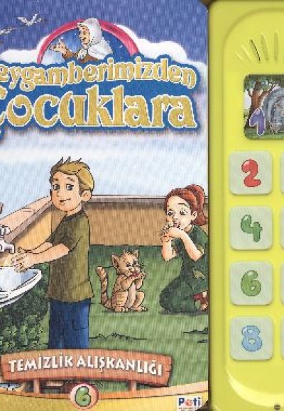 Temizlik Alışkanlığı / Peygamberimizden Çocuklara Temizlik Alışkanlığı / Peygamberimizden Çocuklara