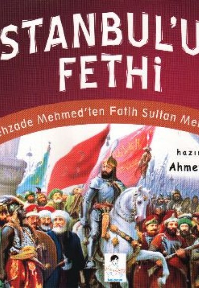 İstanbul'un Fethi İstanbul'un Fethi
