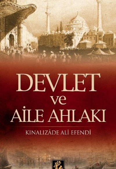 Devlet ve Aile Ahlakı Devlet ve Aile Ahlakı