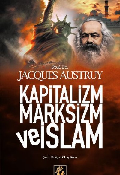 Kapitalizm Marksizm ve İslam Kapitalizm Marksizm ve İslam