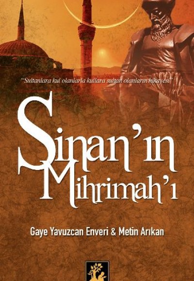 Sinan'ın Mihrimah'ı Sinan'ın Mihrimah'ı