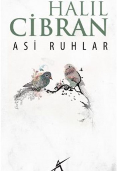 Asi Ruhlar Asi Ruhlar