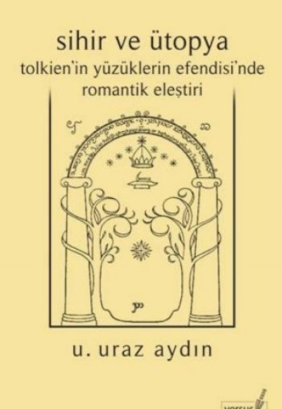 Sihir ve Ütopya Sihir ve Ütopya
