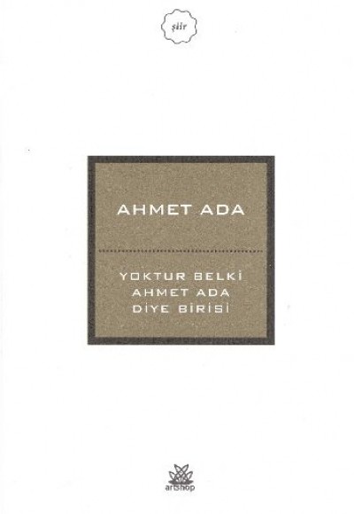Yoktur Belki Ahmet Ada Diye Birisi Yoktur Belki Ahmet Ada Diye Birisi