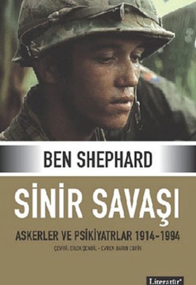 Sinir Savaşı - Askerler ve Psikiyatrlar 1914-1994 Sinir Savaşı - Askerler ve Psikiyatrlar 1914-1994