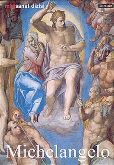 Michelangelo Buonarroti-Mini Sanat Dizisi Michelangelo Buonarroti-Mini Sanat Dizisi